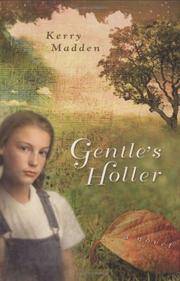 Cover of Gentle's Holler by Kerry Madden