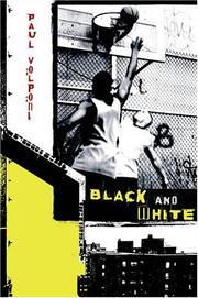 Cover of Black and White by Paul Volponi