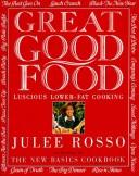 Cover of Great Good Food by Julee Rosso