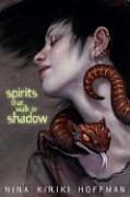 Cover of Spirits That Walk in Shadow by Nina Kiriki Hoffman
