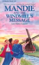 Cover of Mandie and the windmill's message by Lois Gladys Leppard