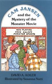 Front cover of Cam Jansen and the Mystery of the Monster Movie by David A. Adler