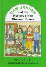 Front cover of Cam Jansen and the mystery of the dinosaur bones by David A. Adler