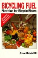 Cover of Bicycling fuel by Richard Rafoth
