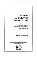 Front cover of Power and politics in Palestine by James S. McLaren