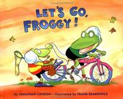 Cover of Let's Go, Froggy! by Jonathan London