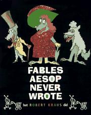 Cover of Fables Aesop never wrote by Robert Kraus