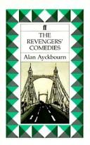 Front cover of The revengers' comedies by Alan Ayckbourn