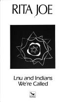 Front cover of Lnu and Indians we're called by Rita Joe