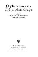 Front cover of Orphan diseases and orphan drugs by I. Herbert Scheinberg