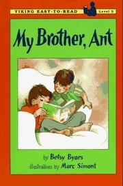 Front cover of My Brother, Ant by Betsy Cromer Byars