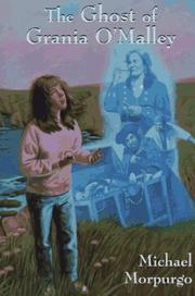 Front cover of The ghost of Grania O'Malley by Michael Morpurgo