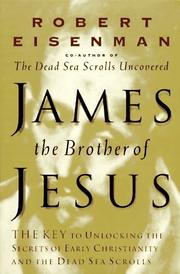 Front cover of James, the brother of Jesus by Robert H. Eisenman