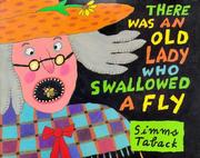 Front cover of There was an old lady who swallowed a fly by Simms Taback