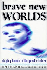 Cover of Brave New Worlds by Bryan Appleyard