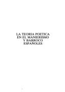 Cover of La Teoria poetica en el manierismo y barroco españoles by Alberto Porqueras Mayo