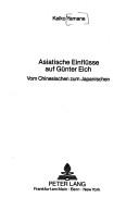 Front cover of Asiatische Einflüsse auf Günter Eich by Keiko Yamane