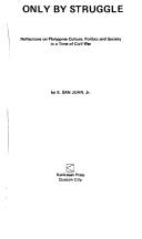 Cover of Only by struggle by E. San Juan