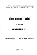 Front cover of Türk hukuk tarihi by Halil Cin