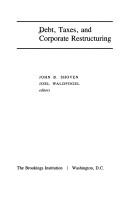 Front cover of Debt, taxes, and corporate restructuring by John B. Shoven