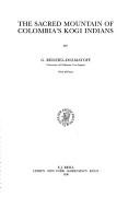 Cover of The sacred mountain of Colombia's Kogi Indians by Gerardo Reichel-Dolmatoff