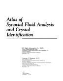 Front cover of Atlas of synovial fluid analysis and crystal identification by H. Ralph Schumacher