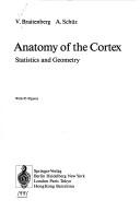 Front cover of Anatomy of the cortex by Valentino Braitenberg