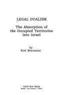 Front cover of Legal dualism by Eyal Benvenisti