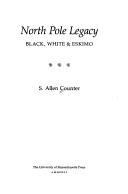 Cover of North Pole legacy by S. Allen Counter