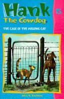 Front cover of The Case of the Missing Cat #15 (Hank the Cowdog) by John R. Erickson