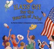 Front cover of Hats off for the Fourth of July! by Harriet Ziefert