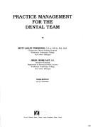 Front cover of Practice management for the dental team by Betty Ladley Finkbeiner