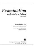 Front cover of A Guide to physical examination and history taking by Bates, Barbara.