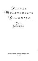 Front cover of Father Melancholy's daughter by Gail Godwin