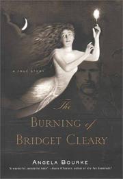 Front cover of The Burning of Bridget Cleary by Angela Bourke