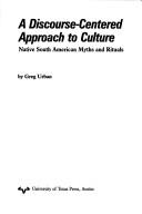 Front cover of A discourse-centered approach to culture by Greg Urban