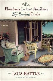 Front cover of The Florabama Ladies' Auxiliary & Sewing Circle by Lois Battle