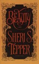 Cover of Beauty by Sheri S. Tepper