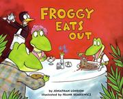 Cover of Froggy eats out by Jonathan London