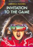 Front cover of Invitation to the game by Monica Hughes        