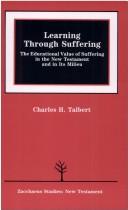 Cover of Learning through suffering by Charles H. Talbert