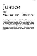 Front cover of Justice for victims and offenders by Martin Wright