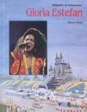Front cover of Gloria Estefan by Rebecca Stefoff