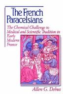 Cover of The French Paracelsians by Allen G. Debus