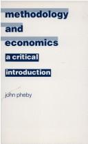 Cover of Methodology and Economics by John Pheby