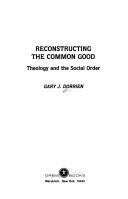 Cover of Reconstructing the Common Good by Gary J. Dorrien