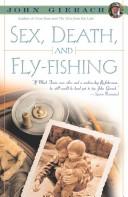 Front cover of Sex, Death and Flyfishing by John Gierach