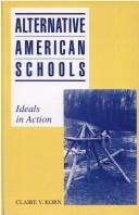 Front cover of Alternative American schools by Claire V. Korn