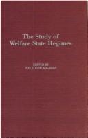 Front cover of The Study of welfare state regimes by Jon Eivind Kolberg