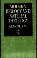 Front cover of Modern biology and natural theology by Alan Olding